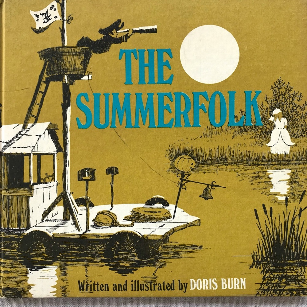 The Summerfolk by Doris Burn Illustrated Children's Book HC 1968
